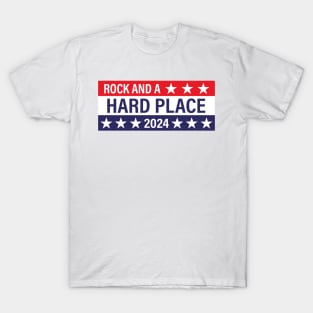 Rock and a Hard Place 2024 - Political Presidential Election T-Shirt